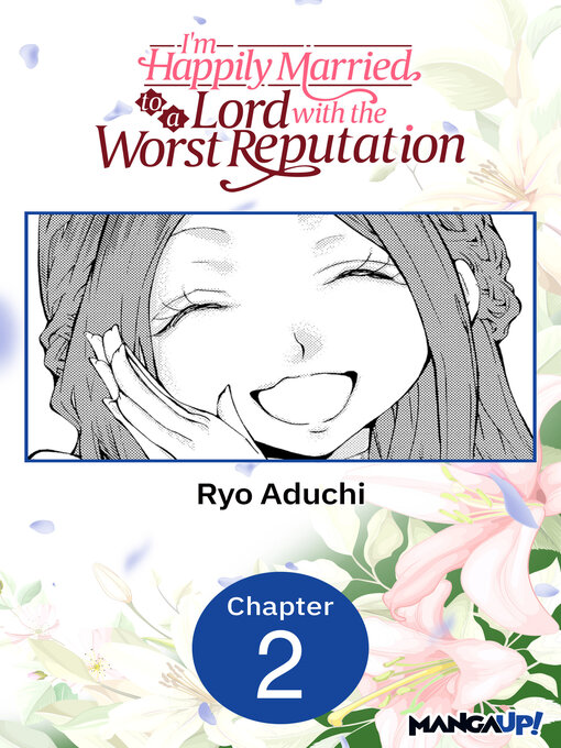 Title details for I'm Happily Married to a Lord with the Worst Reputation, Chapter 2 by Ryo Aduchi - Wait list